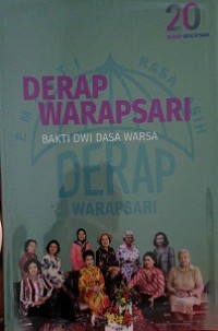 Derap warapsari bakti dwi dasa warsa