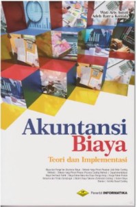 Akuntansi biaya: teori dan implementasi