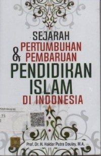 Sejarah pertumbuhan dan pembaruan pendidikan islam di Indonesia