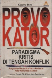 Image of Provokator paradigma kritis di tengah konflik