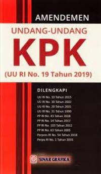 Amandemen Undang-undang KPK (UU RI No. 19 tahun 2019)