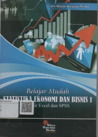 Belajar mudah statistika ekonomi dan bisnis 1, mahie excel dan spss