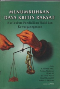 Menumbuhkan daya kritis rakyat: kurikulum pendidikan HAM dan kewarganegaraan