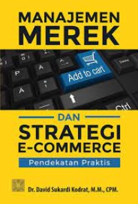 Manajemen merek dan strategi e-commerce pendekatan praktis