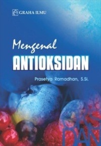 Mengenal Antioksidan