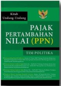 Kitab Undang-undang : pajak pertambahan nilai (PPN)