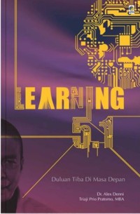 Learning 5.1 : duluan tiba di masa depan