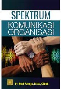 Spektrum : komunikasi organisasi