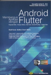 Membangun aplikasi dengan android flutter:  Studi Kasus Aplikasi Smart-Medic