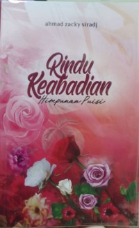 Rindu keabadian: himpunan puisi