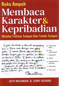 Buku Ampuh Membaca Karakter dan Kepribadian: Melalui Tulisan Tangan dan Tanda Tangan