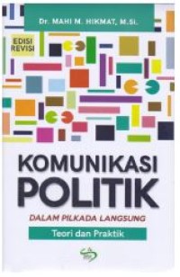 Komunikasi politik dalam pilkada langsung