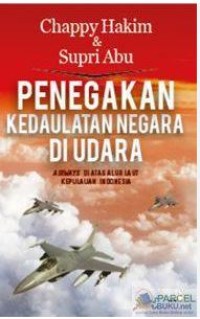 Penegakan kedaulatan negara di udara: airways di atas alur laut kepulauan Indonesia