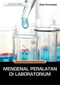 Mengenal peralatan di laboratorium