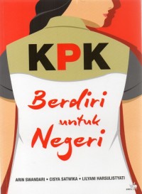 KPK berdiri untuk negeri