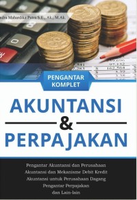 Pengantar komplet akuntansi dan perpajakan