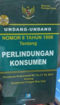 Undang-undang R.I. no. 8 tahun 1999 tentang perlindungan konsumen