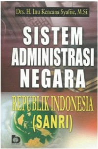 Sistem administrasi negara Republik Indonesia (SANRI)