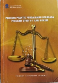 Materi pokok praktik pengalaman beracara (panduan).1-9. HKUM4410. 4 SKS