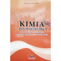 Kimia praktikumku: buku panduan praktikum kimia sederhana bagi mahasiswa teknik mesin
