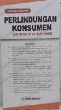 Undang-undang perlindungan konsumen: UU RI No. 8 tahun 1999