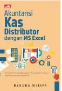 Akuntansi kas distributor dengan ms excel