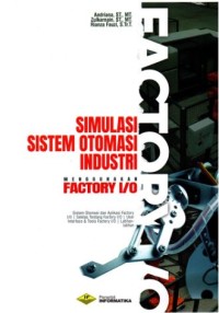 Simulasi sistem otomasi industri menggunakan factory i/o