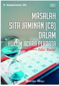 Masalah sita jaminan (CB) dalam hukum acara perdata