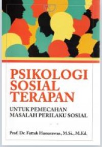 Psikologi Sosial Terapan Untuk Pemecahan Masalah Perilaku Sosial
