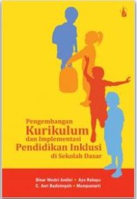 Pengembangan kurikulum dan implementasi pendidikan inklusi di sekolah dasar