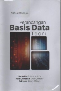 Buku ajar kuliah perencanaan basis data teori