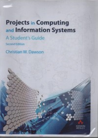 Projects in computing and information systems a student's guide