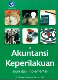 Akuntansi keperilakuan: teori dan implementasi