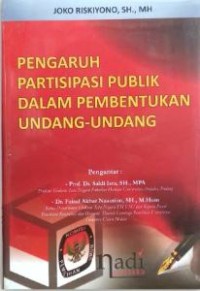 Pengaruh pertisipasi publik dalam pembentukan undang-undang