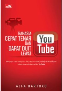 Rahasia cepet tenar dan dapat duit lewat youtube