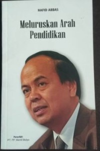 Meluruskan arah pendidikan