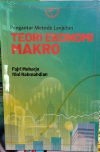 Pengantar metode lanjutan: teori ekonomi makro