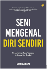 Seni Mengenal Diri Sendiri