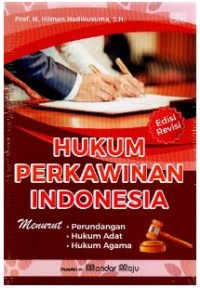Hukum Perkawinan di Indonesia : Menurut Perundangan, Hukum Adat, Hukum Agama