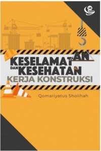 Keselamatan dan Kesehatan Kerja Konstruksi