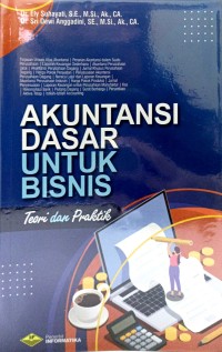 Akuntansi dasar untuk bisnis: teori dan praktik