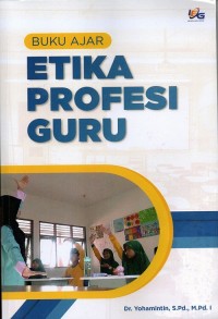 Buku Ajar Etika Profesi Guru