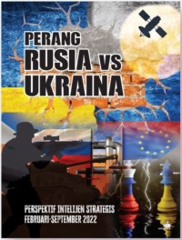 Perang Rusia Vs Ukraina: perspektif intelijen strategis Februari-September 2022