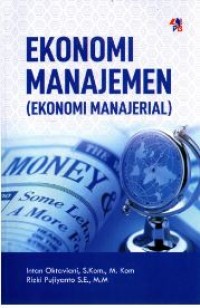 Ekonomi manajemen: ekonomi manajerial