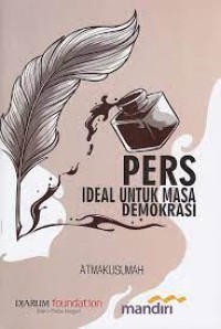 Pers ideal untuk masa demokrasi