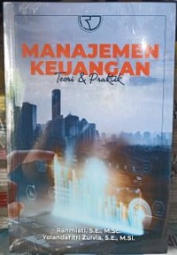 Manajemen Keuangan: Teori dan praktik