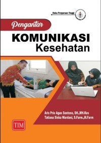 Pengantar komunikasi kesehatan