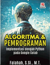 Algoritma dan pemrograman: Implementasi dengan python pada google colab