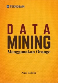 Data mining menggunakan orange