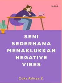 Seni sederhana menaklukan negative vibes